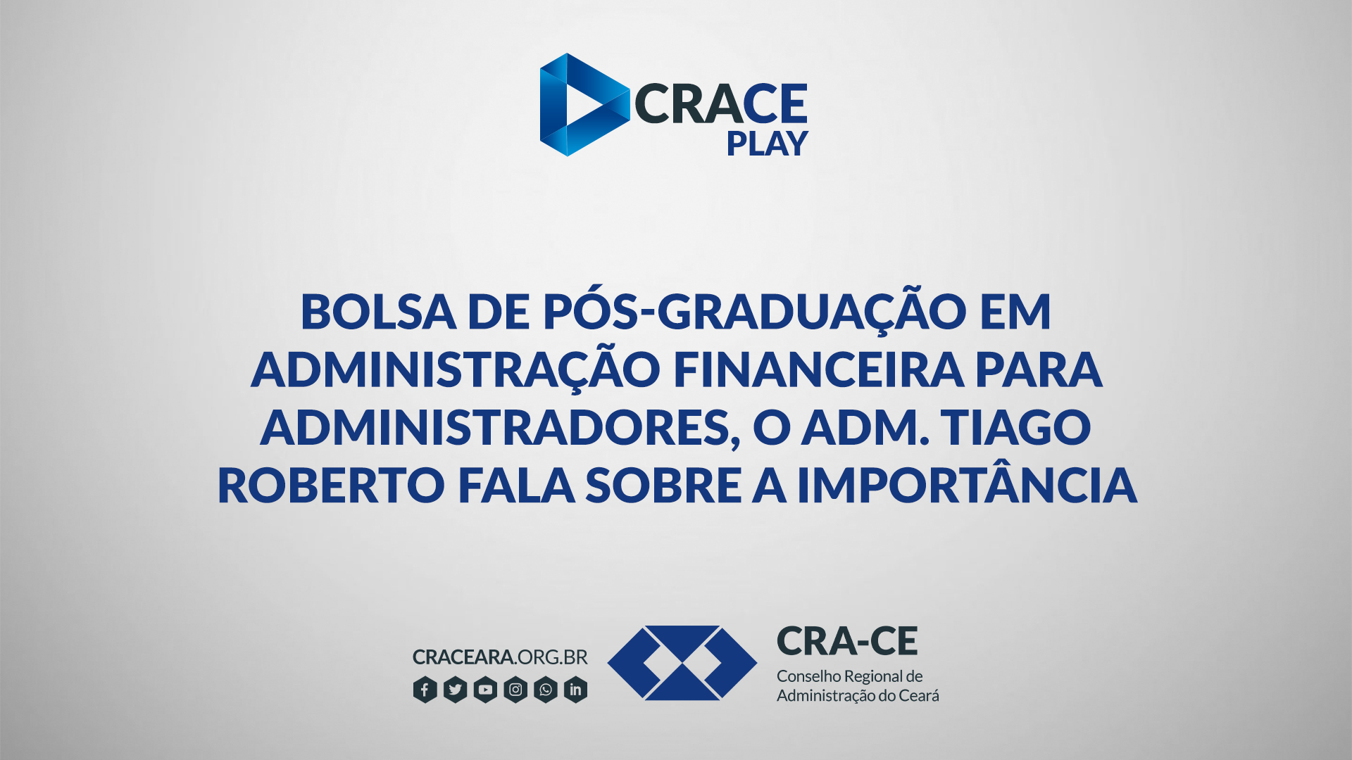Bolsa de Pós-Graduação em Administração Financeira para Administradores, o Adm. Tiago Roberto fala sobre a importância